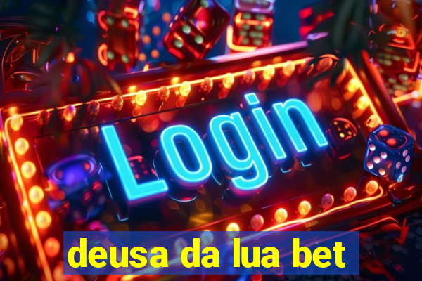 deusa da lua bet